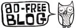 Ad free Blog!